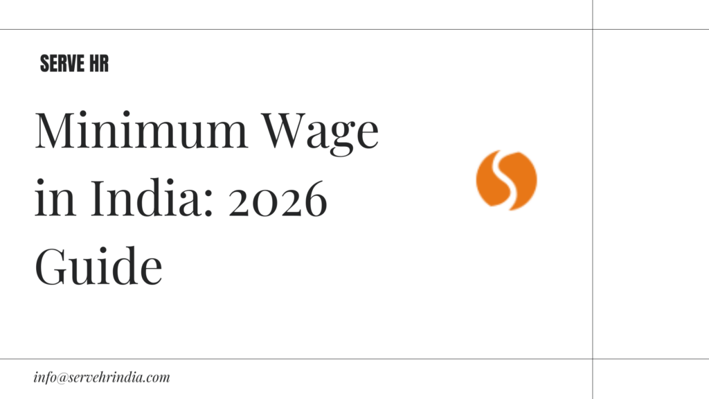 Cover image titled "Minimum Wage in India: 2026 Guide" from Serve HR, with a logo and contact email info@servehrindia.com.